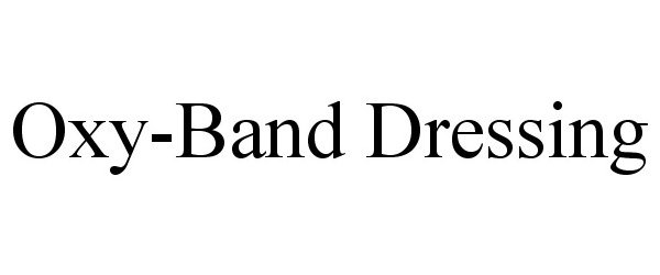  OXY-BAND DRESSING