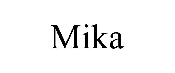 Trademark Logo MIKA