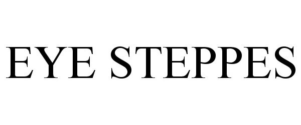 Trademark Logo EYE STEPPES