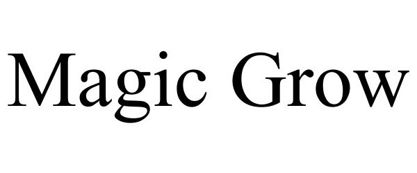 Trademark Logo MAGIC GROW