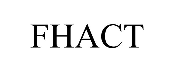 Trademark Logo FHACT