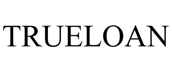 Trademark Logo TRUELOAN