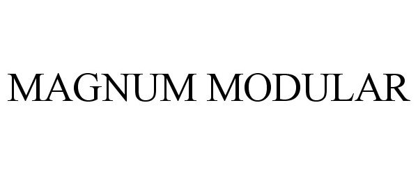  MAGNUM MODULAR