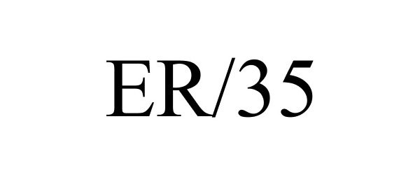 ER/35