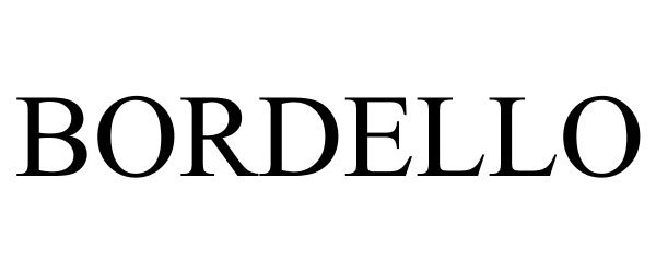 Trademark Logo BORDELLO