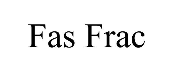  FAS FRAC