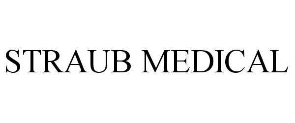 Trademark Logo STRAUB MEDICAL