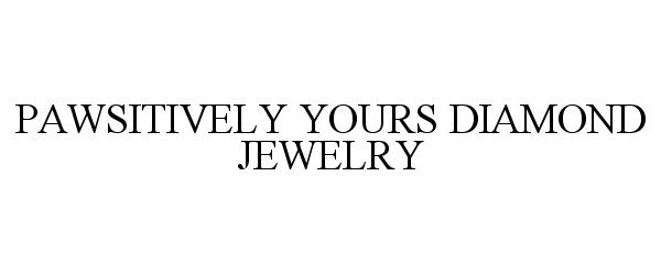  PAWSITIVELY YOURS DIAMOND JEWELRY