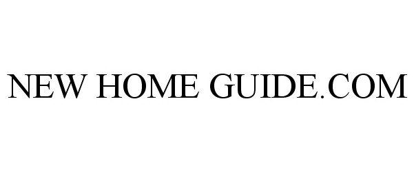  NEW HOME GUIDE.COM