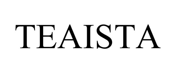 Trademark Logo TEAISTA