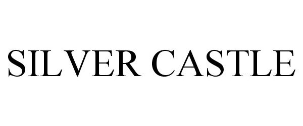 Trademark Logo SILVER CASTLE