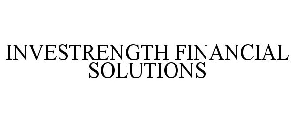  INVESTRENGTH FINANCIAL SOLUTIONS