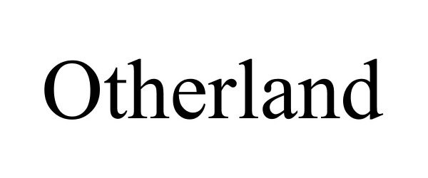  OTHERLAND