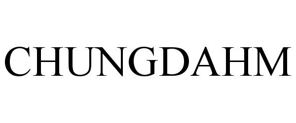 Trademark Logo CHUNGDAHM