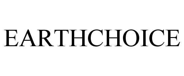 Trademark Logo EARTHCHOICE