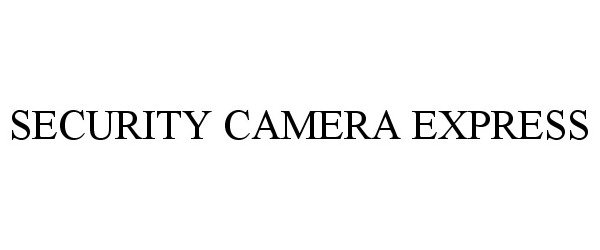 Trademark Logo SECURITY CAMERA EXPRESS