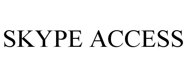Trademark Logo SKYPE ACCESS