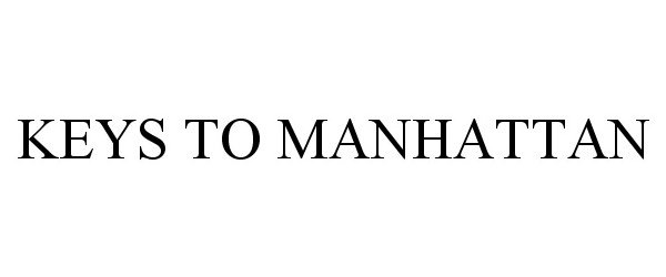  KEYS TO MANHATTAN