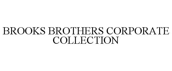  BROOKS BROTHERS CORPORATE COLLECTION