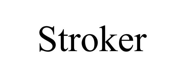 STROKER