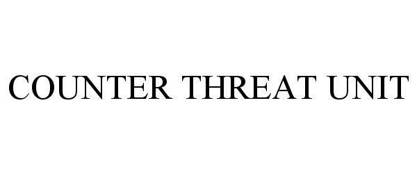 Trademark Logo COUNTER THREAT UNIT