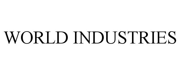 Trademark Logo WORLD INDUSTRIES