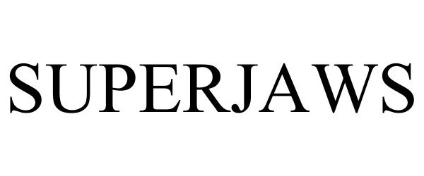 Trademark Logo SUPERJAWS