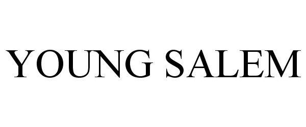 Trademark Logo YOUNG SALEM