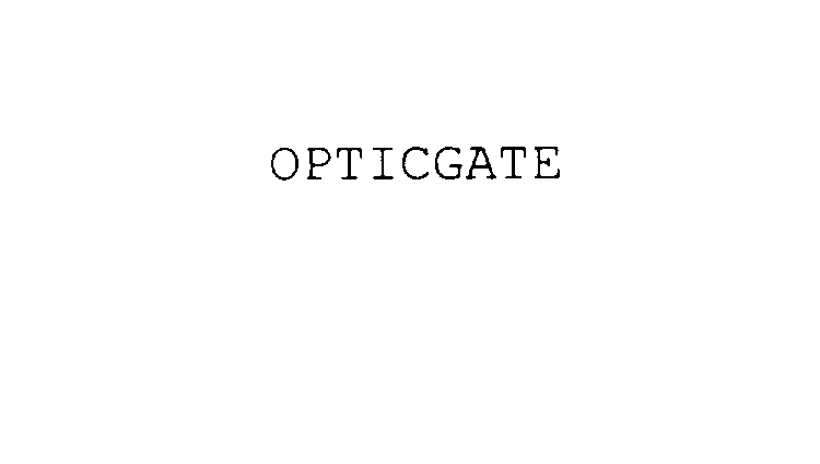  OPTICGATE