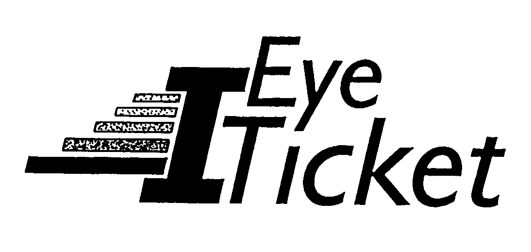  I EYE TICKET