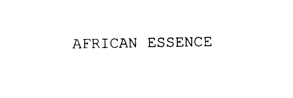  AFRICAN ESSENCE