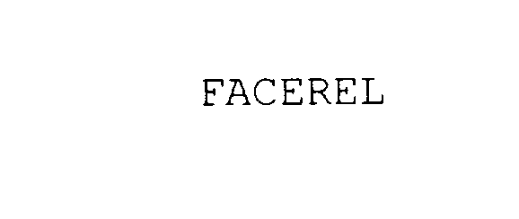 Trademark Logo FACEREL