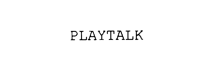  PLAYTALK