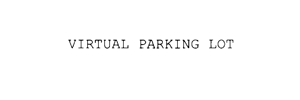  VIRTUAL PARKING LOT