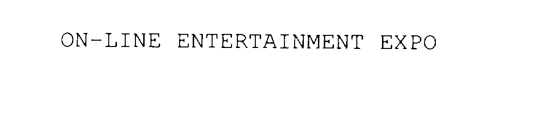 Trademark Logo ON-LINE ENTERTAINMENT EXPO