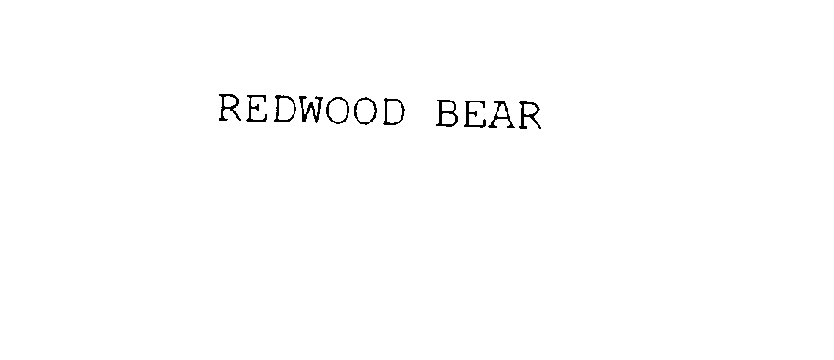  REDWOOD BEAR