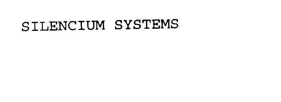  SILENCIUM SYSTEMS