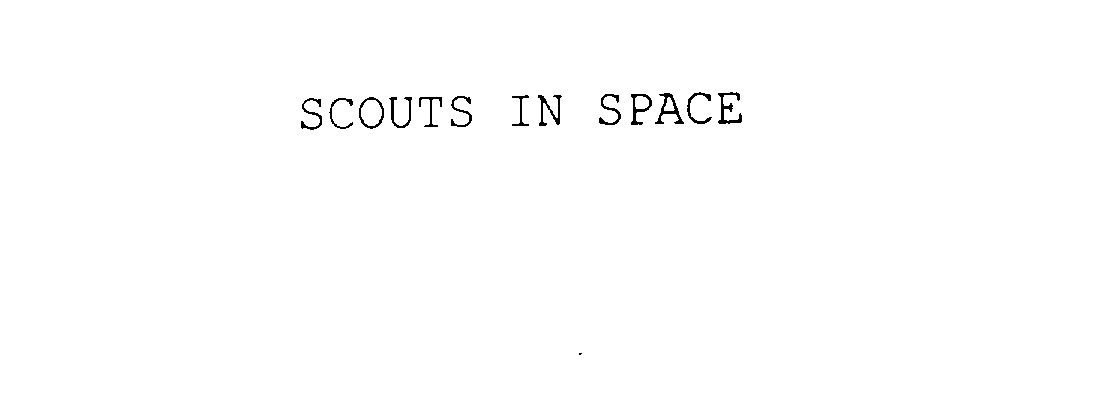 SCOUTS IN SPACE