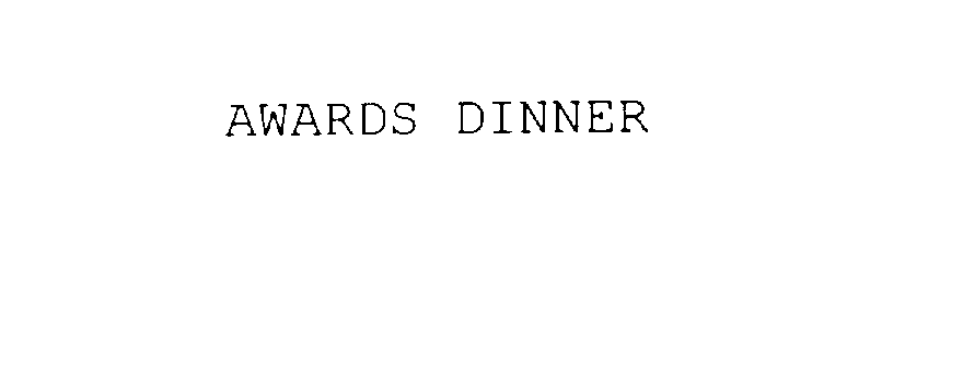  AWARDS DINNER