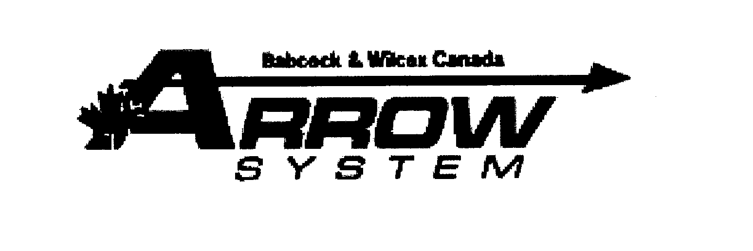 Trademark Logo ARROW SYSTEM BABCOCK & WILCOX CANADA