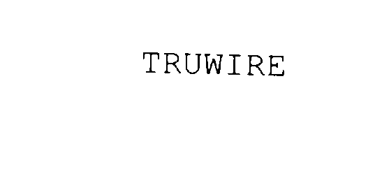  TRUWIRE