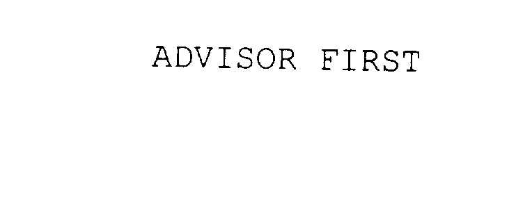  ADVISOR FIRST