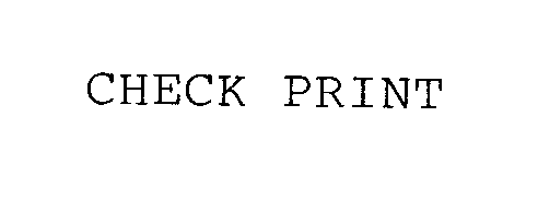 Trademark Logo CHECK PRINT