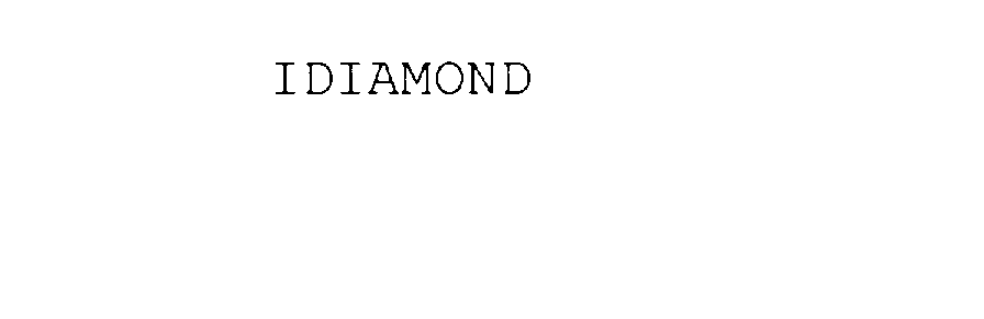 Trademark Logo IDIAMOND