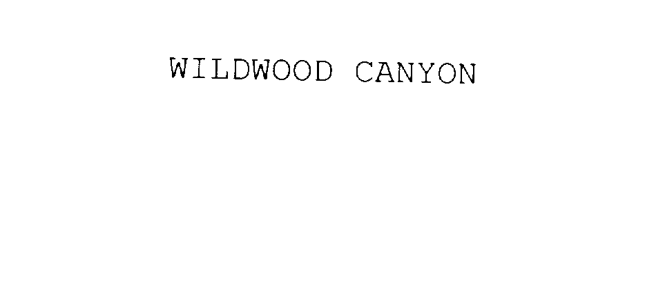  WILDWOOD CANYON