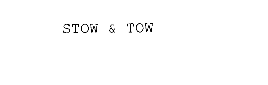  STOW &amp; TOW