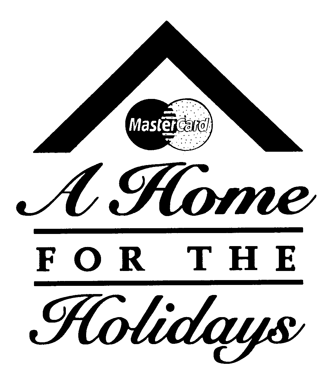  MASTERCARD A HOME FOR THE HOLIDAYS