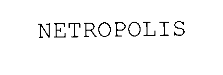  NETROPOLIS