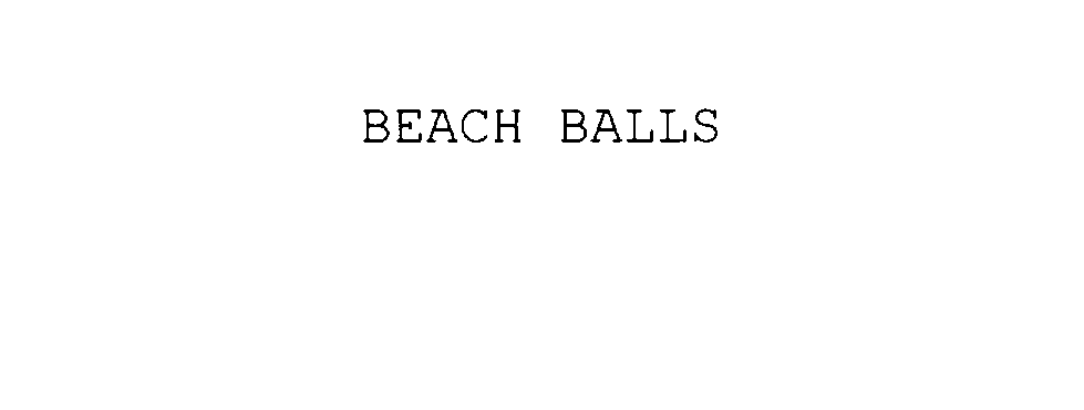  BEACH BALLS