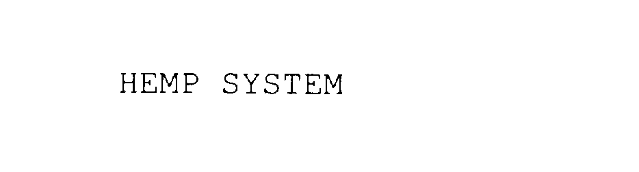 Trademark Logo HEMP SYSTEM